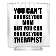 Mom You Can't Choose Your Mom But Therapist Funny Gift Idea Hilarious Witty  Gag Joke Ornament by Jeff Creation - Pixels