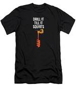 Ice Fishing Trill It Till It Squirts Funny Ice Fishing T-Shirt by EQ  Designs - Fine Art America
