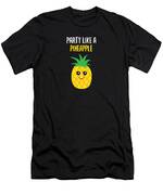 Pineapple Shirt Party Like A Pineapple Gift Tee T-Shirt by Haselshirt -  Pixels