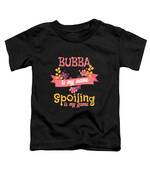 2 Bubba Is My Name Spoiling Is My Game Coffee Mug by Andrea