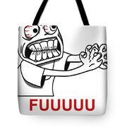 Rage Guy Angry Fuu Fuuu Fuuuu Rage Face Meme T-Shirt Face Troll Face Man  Grabbing Internet Meme Rage Tote Bag by Mounir Khalfouf - Pixels