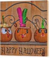 Happy Halloween Wood Print