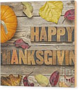 Happy Thanksgiving #2 Wood Print