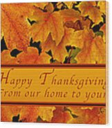 Happy Thanksgiving #1 Wood Print