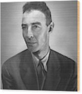J. Robert Oppenheimer, American #1 Wood Print