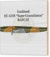 Lockheed Ec-121r Batcat #2 Wood Print