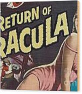 Return Of Dracula Wood Print
