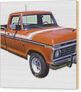 1975 Ford F100 Explorer Pickup Truck Wood Print