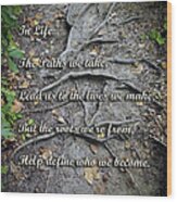 Roots Poem Wood Print