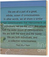 56- Thich Nhat Hanh Wood Print