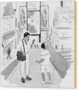 A Mom Says To Her Enraptured Son In Times Square Wood Print