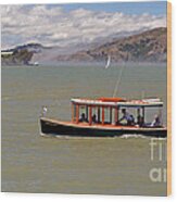A Water Taxi Cruises Past Alcatraz Wood Print