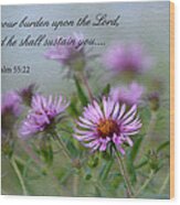 Asters With Scripture Wood Print