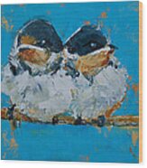 Baby Birds - Fledglings Wood Print