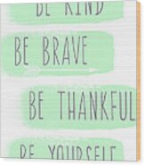 Be Yourself- Mint And White Inspirational Art Wood Print