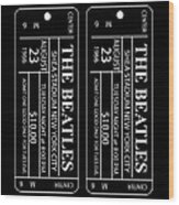 Beatles Tickets Wood Print