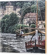 Boats Sailing The Dordogne River In La Roque Gageac Wood Print