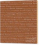 Chicago In Words Toffee Wood Print