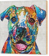 Colorful Dog Pit Bull Art - Happy - By Sharon Cummings Wood Print