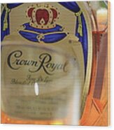 Crown Royal Canadian Whisky Wood Print
