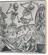 Danse Macabre Or Dance Of Death 1493 Wood Print