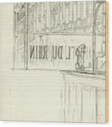 Drawing Of A Bar And Front Window Of Hotel Du Rhin Wood Print