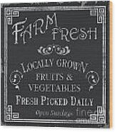 Farm Fresh Sign Wood Print