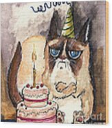 Grumpy Birthday Cat Wood Print