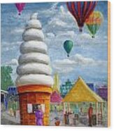 Hot Air Balloon Carnival And Giant Ice Cream Cone Wood Print