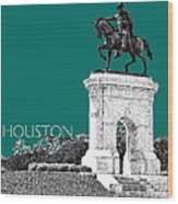 Houston Sam Houston Monument - Sea Green Wood Print