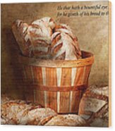 Inspirational - Your Daily Bread - Proverbs 22-9 Wood Print
