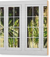 Jungle Paradise Plantation Double 16 Pane Window View Wood Print