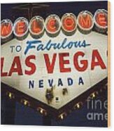 Welcome To Fabulous Las Vegas Nevada Sign Wood Print