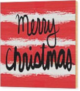 Merry Christmas- Greeting Card Wood Print