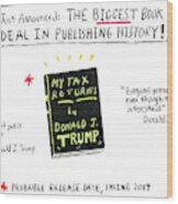 My Tax Returns By Donald J Trump Wood Print