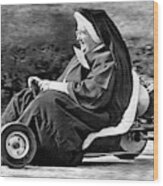 Nun On A Go-kart Wood Print