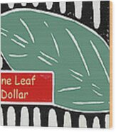One Leaf Dollar Wood Print