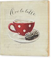 Ooo La Latte Wood Print