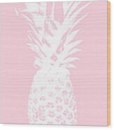 Pink And White Pineapple Wood Print