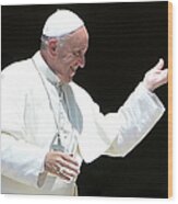 Pope Francis Visits The Island Of Wood Print