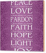 Prayer Of St Francis - Victorian Radiant Orchid Wood Print