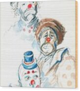 Remember The Clowns Wood Print