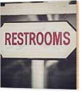 Restrooms Sign At Saratoga Race Course Wood Print