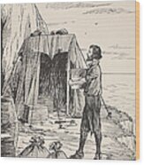 Robinson Crusoe Building His Shelter Wood Print