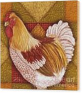 Rooster On A Quilt I Wood Print