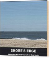Shores Edge Wood Print