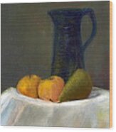 Still Life With Pitcher And Fruit Wood Print