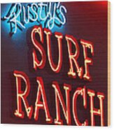 Surf Ranch Sign Wood Print