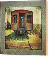 The Caboose Wood Print