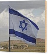 The Flag Of Israel Waving In The Golan Heights Israel Wood Print
